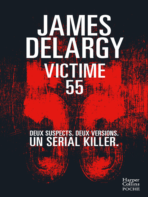 Title details for Victime 55 by James Delargy - Available